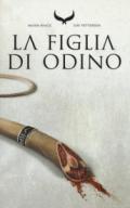 La figlia di Odino. Raven rings