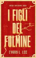 Figli del fulmine (I)