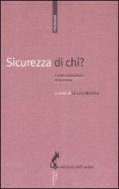 Sicurezza di chi? Come combattere il razzismo