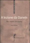 A lezione da Darwin. Per capire chi siamo