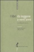 A libri da leggere a vent'anni. Una bibliografia selettiva