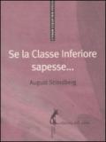 Se la classe inferiore sapesse...