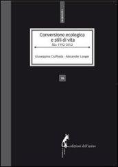 Conversione ecologica e stili di vita. Rio 1992-2012