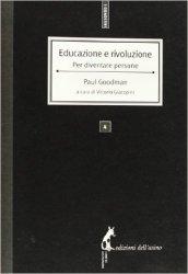 Educazione e rivoluzione. Per diventare persone