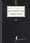 Necessità e servitù della critica. Cosa cerca l'arte? A che serve la critica?