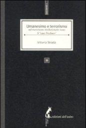 Umanesimo e terrorismo nel movimento rivoluzionario russo. Il «caso Nechaev»