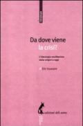 Da dove viene la crisi? L'ideologia neoliberista dalle origini a oggi