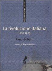 La rivoluzione italiana (1918-1925)