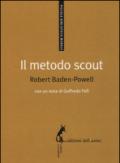 Il metodo scout. Antologia per gli educatori