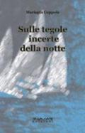 Sulle tegole incerte della notte