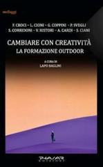 Cambiare con creatività. La formazione outdoor