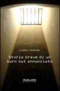 Storia breve di un burn out annunciato