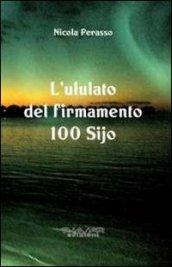 L'ululato del firmamento. 100 Sijo