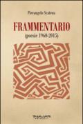 Frammentario (poesie 1960-2015)