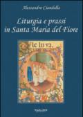 Liturgia e prassi in Santa Maria del Fiore