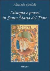 Liturgia e prassi in Santa Maria del Fiore