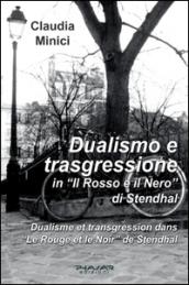 Dualismo e trasgressione in «Il rosso e il nero» di Stendhal