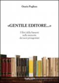 «Gentile Editore…»: I libri della Sansoni nelle memorie dei suoi protagonisti