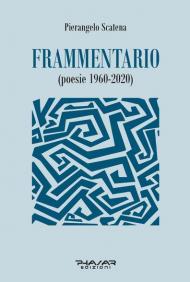 Frammentario (poesie 1960-2020)