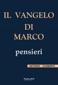 Il Vangelo di Marco, pensieri