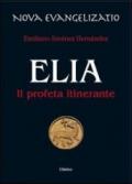 Elia. Il profeta itinerante