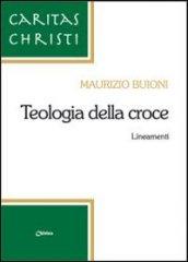 Teologia della croce. Lineamenti