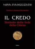 Il Credo. Simbolo della fede della Chiesa