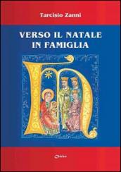 Verso il Natale in famiglia