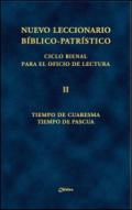 Nuevo leccionario biblico-patristico. Ciclo bienal para el Oficio de Lectura. 2.Tiempo de Cuaresma-Tiempo de Pascua