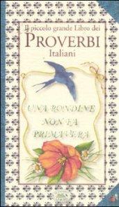 Il piccolo grande libro dei proverbi italiani