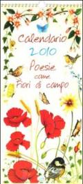 Poesie come fiori di campo. Calendario 2010