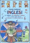 Canzoni tradizionali inglesi in inglese per imparare l'inglese. Con CD Audio