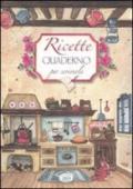 Ricette. Quaderno per scriverle