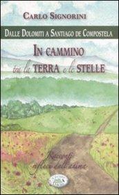 In cammino tra la terra e le stelle