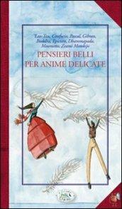 Pensieri belli per anime delicate