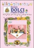 Ricettario dolci e liquori al miele