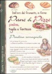 Dall'oro del frumento, in forno pane & pizze, piadine, tigelle e fantasia
