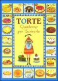 Torte. Quaderno per scriverle