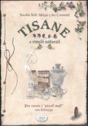 Ricette delle abazie e dei conventi. Tisane e rimedi naturali per curare i «piccoli mali» con dolcezza