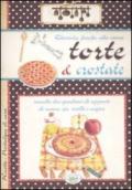 Torte e crostate. Classiche, farcite, alla crema