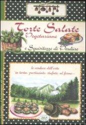 Torte salate vegetariane e squisitezze di verdure