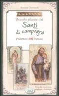 Piccolo atlante dei santi di campagna protettori patroni