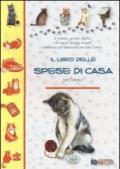 Il libro delle spese di casa. 1.Gatto