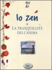 Lo zen e la tranquillità dell'anima