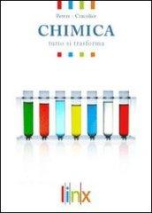 Chimica. Tutto si trasforma. Per le Scuole superiori. Con CD-ROM. Con espansione online vol.1