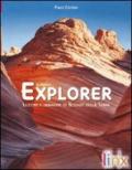 Il nuovo explorer. Lezioni e immagini di scienze della terra. Active book. Per le Scuole superiori. DVD-ROM