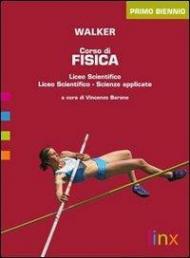 Corso di fisica. Vol. unico. Per il biennio delle Scuole superiori. Con espansione online