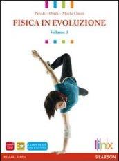 FISICA IN EVOLUZIONE VOL 1