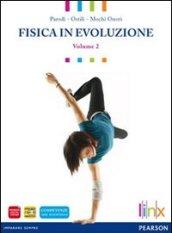 FISICA IN EVOLUZIONE VOL 2