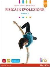 Fisica in evoluzione. LibroLIM. Per le Scuole superiori. Con espansione online